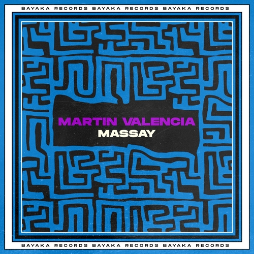 Martin Valencia - Massay [BAY046]